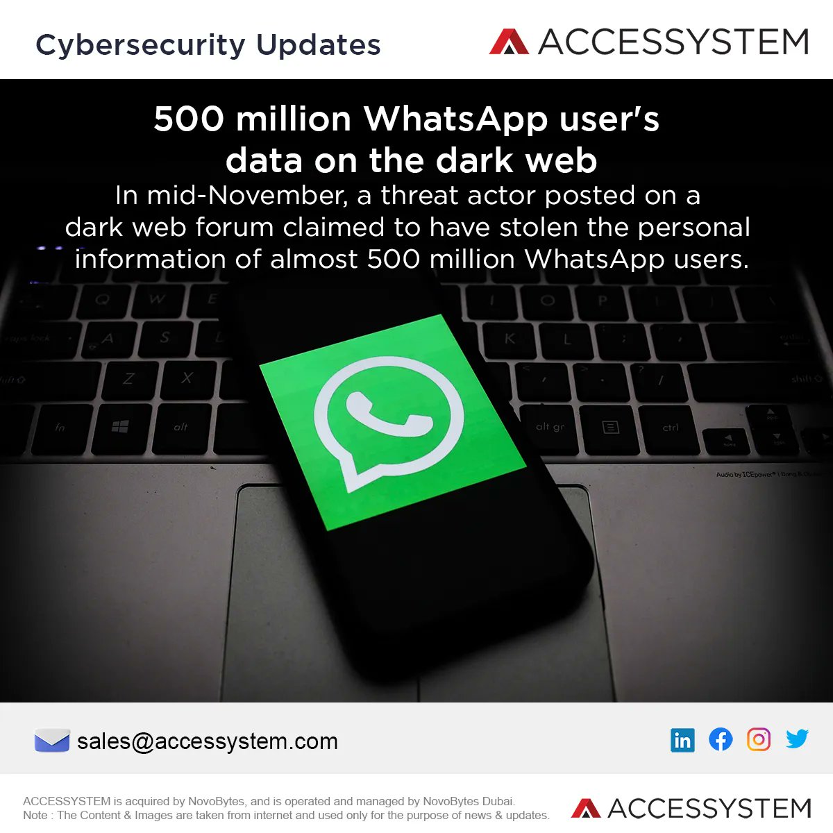ACCESSYSTEM_IT's tweet photo. In mid-November, a threat actor posted on a dark web forum claimed to have stolen the personal information of almost 500 million WhatsApp users.

#Cybersecurity #CyberThreats #Ransomware #DataProtection #DataSecurity #ZeroTrust #ACCESSYSTEM #UAE #Qatar #Dubai #Doha #Whatsapp https://t.co/v7ATbPg4sH