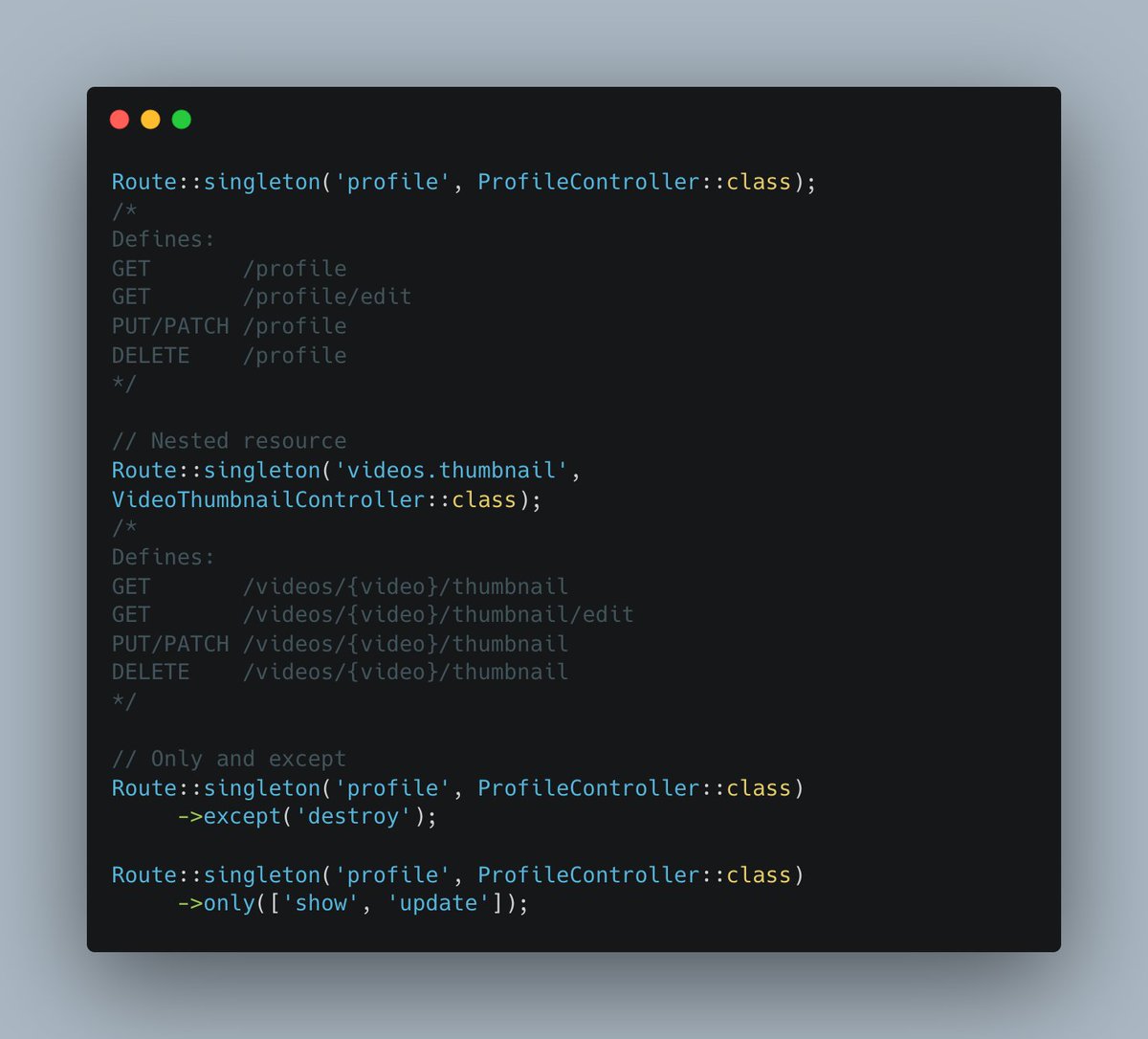 LoydRG's tweet photo. Laravel 9.42 comes with a new singleton `Route::singleton()` method to register routes for singleton resources. These are resources that are either "one of one" or "zero or one" resources. For example, a profile endpoint:

Laravel docs https://t.co/bFDtDTQ3yI https://t.co/vxjqZwZsas