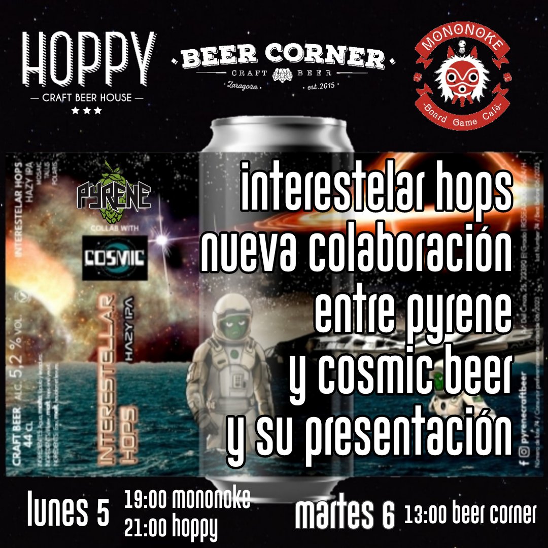 AragonBeers's tweet photo. Interestellar Hops es la nueva colaboración entre #pyrenecraftbeer y #beercosmic , y se va a presentar el lunes 5 en @MononokeCafe y @hoppy_zgz , y el martes 6 en #beercorner .

Mas info:
https://t.co/M7pNuOvJnp

#AragonBeers #cervezadearagon https://t.co/POdkhVocrl