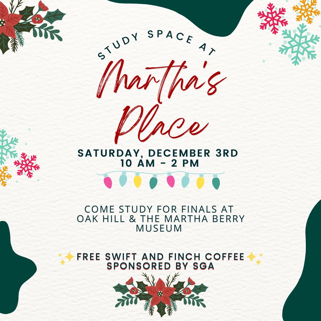 Study Space at Martha's Place is TODAY! Join us for free coffee at Oak Hill & The Martha Berry Museum. Study in our pavilion or around the grounds, weather permitting. Make sure to tag us in your photos!