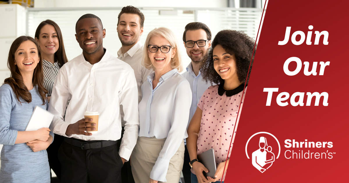 Shriners Children's on Twitter "Join a team of professionals committed
