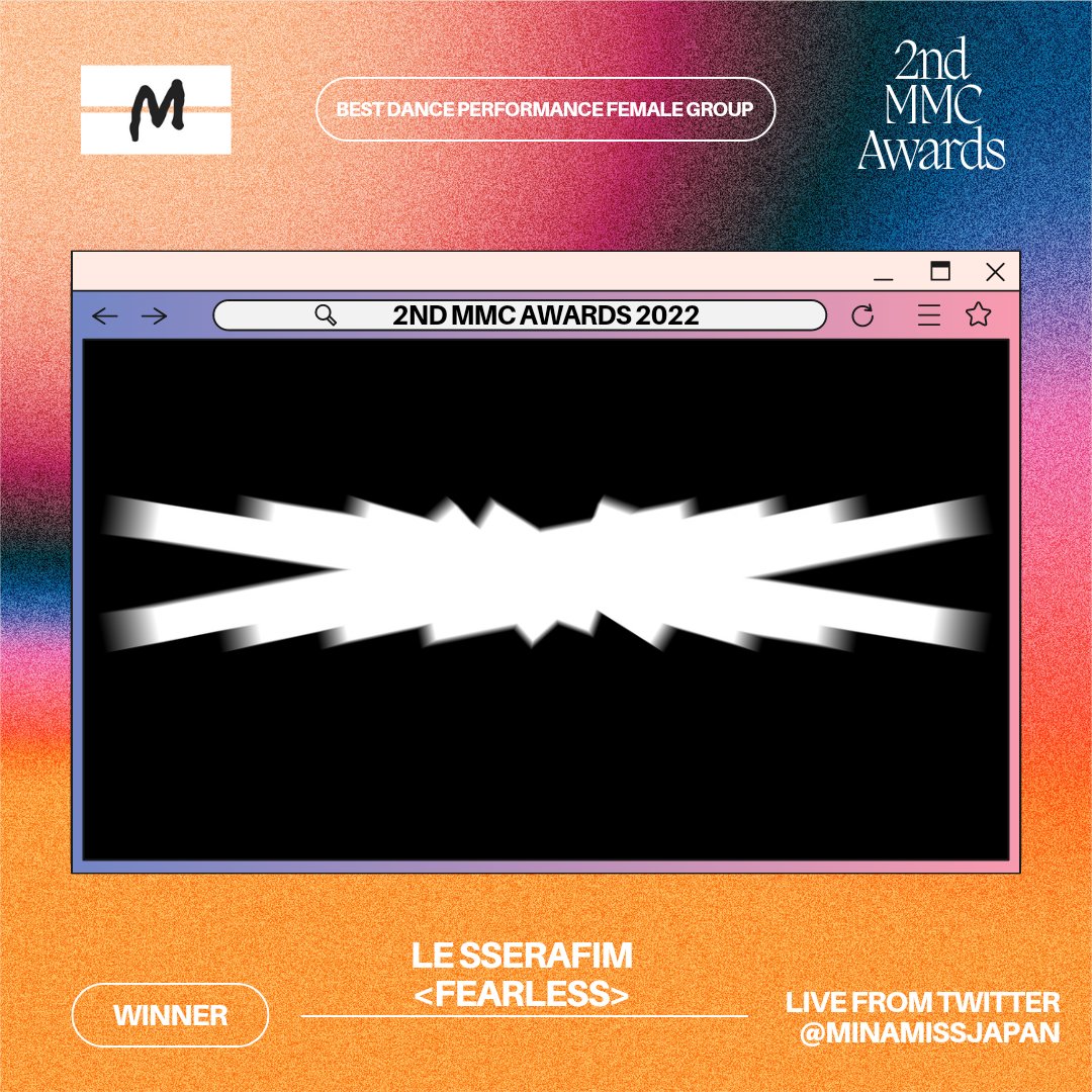 MinaMissJapan's tweet photo. The winner for Best Dance Performance Female Group at #MMCA2022 is.. 

🏆👏
LE SSERAFIM
<FEARLESS> @le_sserafim

#MMCA2022 @MinaMissFiles https://t.co/o5GtYPVGmg