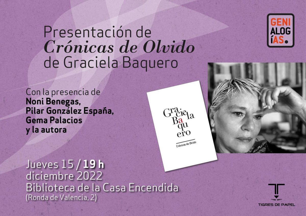 📚 El próximo jueves 15 de diciembre os invitamos a la presentación de "Crónicas de Olvido" de Graciela Baquero en la Biblioteca de la Casa Encendida. La autora estará acompañada por las poetas Noni Benegas, Pilar González España y Gema Palacios.
Os esperamos a las 19:00 h.