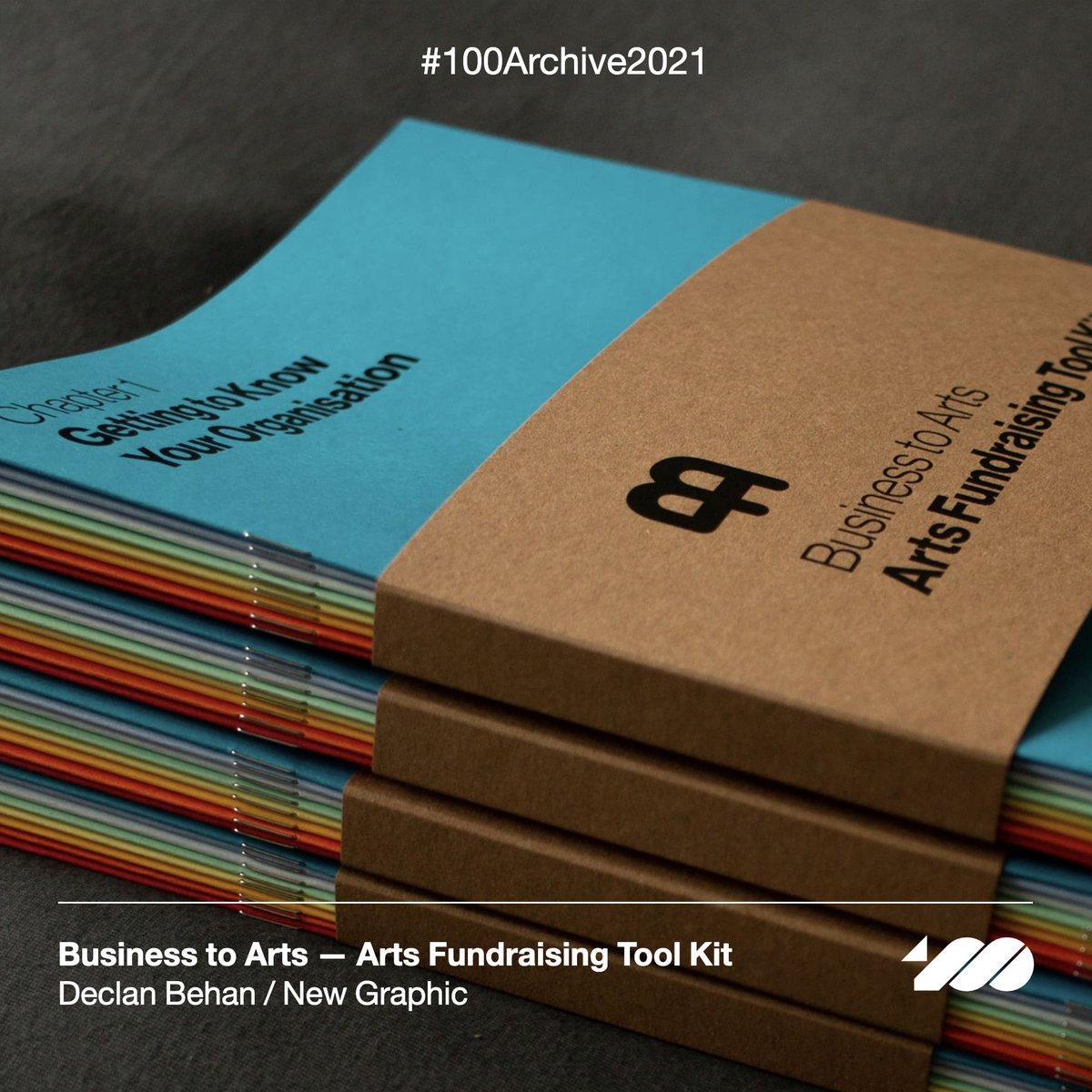 The 100 Archive (@100archive) on Twitter photo Hey you! Get your recent communication design projects in the 100 Archive pile by 31.01.23!
Business to Arts — Arts Fundraising Tool Kit. Selected for #100archive2021 and designed by <a href="/DeclanBehanGD/">Declan Behan</a> at <a href="/NewGraphic/">New Graphic</a> for <a href="/businesstoarts/">Business to Arts</a> Hey you! Get your recent communication design projects in the 100 Archive pile by 31.01.23!
Business to Arts — Arts Fundraising Tool Kit. Selected for #100archive2021 and designed by <a href="/DeclanBehanGD/">Declan Behan</a> at <a href="/NewGraphic/">New Graphic</a> for <a href="/businesstoarts/">Business to Arts</a>