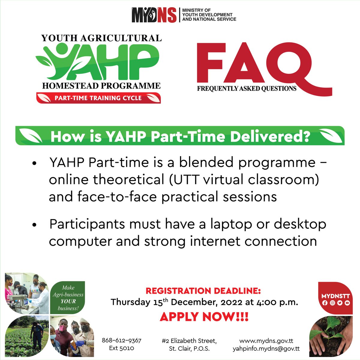 msya_tt's tweet photo. Here’s everything you need to know about the Youth Agricultural Homestead Programme Part-Time Training Cycle! 🚜🌾

REGISTRATION IS OPEN! 

Register NOW using the following link:
https://t.co/1Z3aR9lV9t

Deadline for submission is Thursday 15th December 2022. https://t.co/u8lBnXeiPY