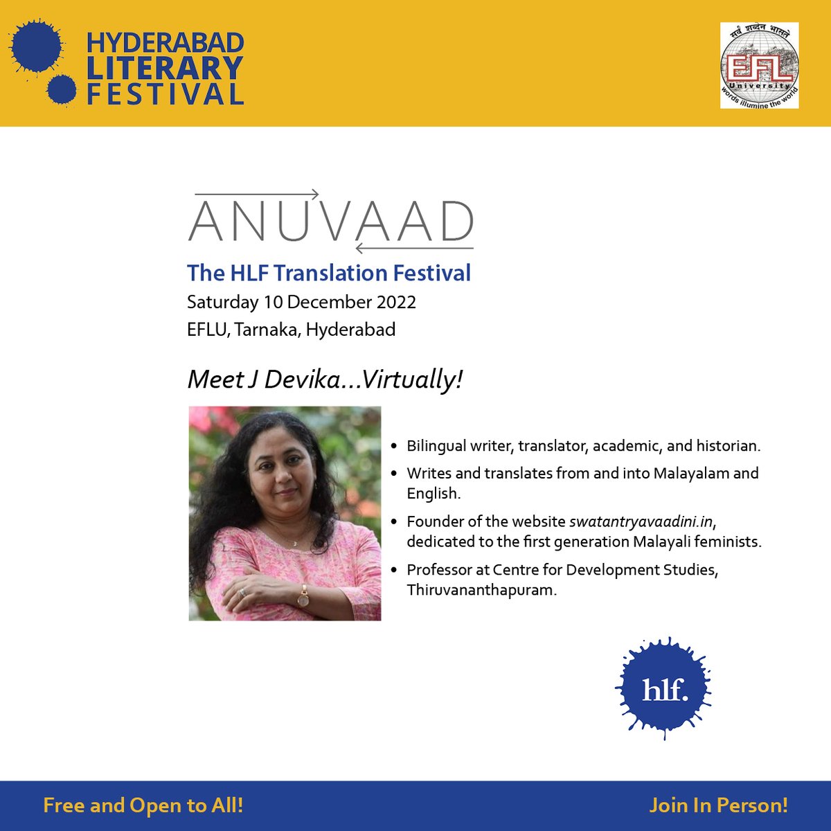 HydLitFest's tweet photo. Meet translators Maya Pundit, Shashi Trevett, J Devika and Sawad Hussain at Anuvaad!

Join us from 10:30 am onwards on Saturday 10 December at The English and Foreign Languages University (A Central University), Tarnaka!

#hlf #anuvaad #hlf2023 #literature #translation #festival https://t.co/4gikjlbu1z