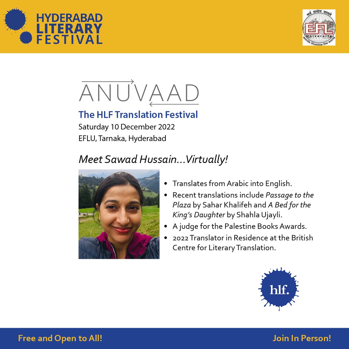 HydLitFest's tweet photo. Meet translators Maya Pundit, Shashi Trevett, J Devika and Sawad Hussain at Anuvaad!

Join us from 10:30 am onwards on Saturday 10 December at The English and Foreign Languages University (A Central University), Tarnaka!

#hlf #anuvaad #hlf2023 #literature #translation #festival https://t.co/4gikjlbu1z