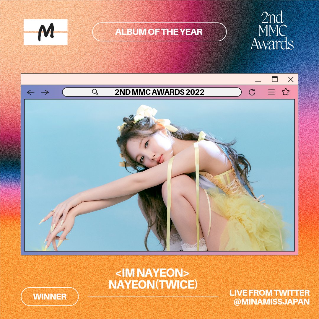 MinaMissJapan's tweet photo. The winner for Album of the Year at #MMCA2022 is.. 

🏆👏
<IM NAYEON>
NAYEON(TWICE)

From ‘POP!’ to ‘SUNSET’ NAYEON has won ‘Album of the Year’ award with her hit album ‘IM NAYEON’ 🏆🫧

#MMCA2022 @MinaMissFiles https://t.co/XrDRwiRP5q