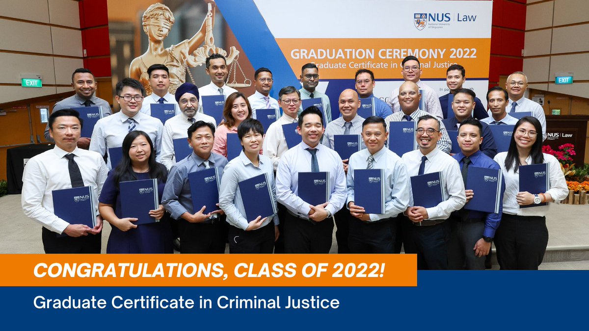 Congratulations to the 5th batch of Graduate Certificate in Criminal Justice graduates! Read more at : nus.edu/3VpqgV0 #spf #nuslawacademy