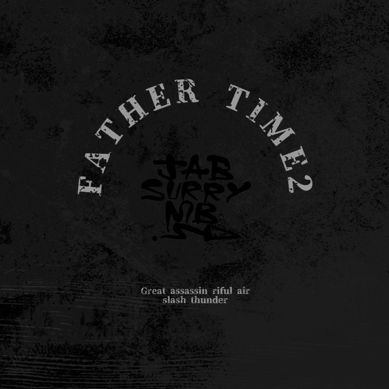 KSCRECORDS's tweet photo. 【SUBSCRIPTION】
NEW SINGLE
FATHER TIME 2 / @JAB_TSUKI @surry0738 @otsmb
TSUKI Recordings.
[DOWNLOAD] ※有料
2022.12.03 RELEASE

【TRACK LIST】
1. Me Today feat. @fushimi_074bros 
2. Double Steel feat. @fushimi_074bros 
3. FATHER TIME 2

📲 https://t.co/Xz3Kj8auy3 https://t.co/WY9nss9lT4