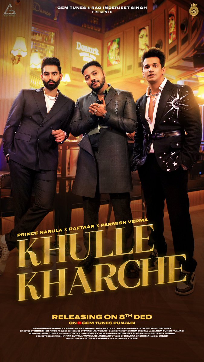 Biggest Collabration of the Year Releasing on @GemTunes Punjabi Featuring 1st time together as singer @princenarula88, @raftaarmusic, @ParmishVerma Title 'Khulle Kharche' Punjabi Video Song Releasing on 8th Dec 2022 on @GemTunesPunjabi Youtube Channel.