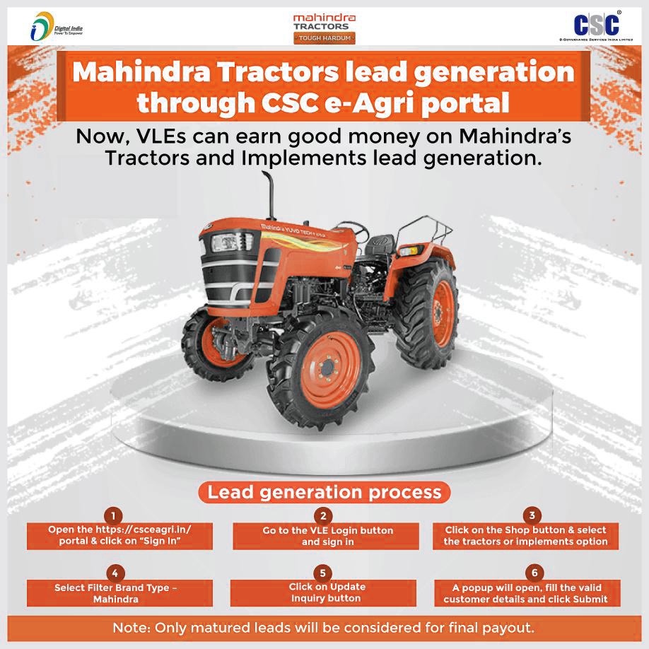 Mahindra Tractors lead generation through CSC e-Agri portal...

Now, VLEs can earn good money on Mahindra's Tractors and Implements lead generation.

#DigitalIndia #RuralEmpowerment #CSCRuralEMobility #MahindraTractors