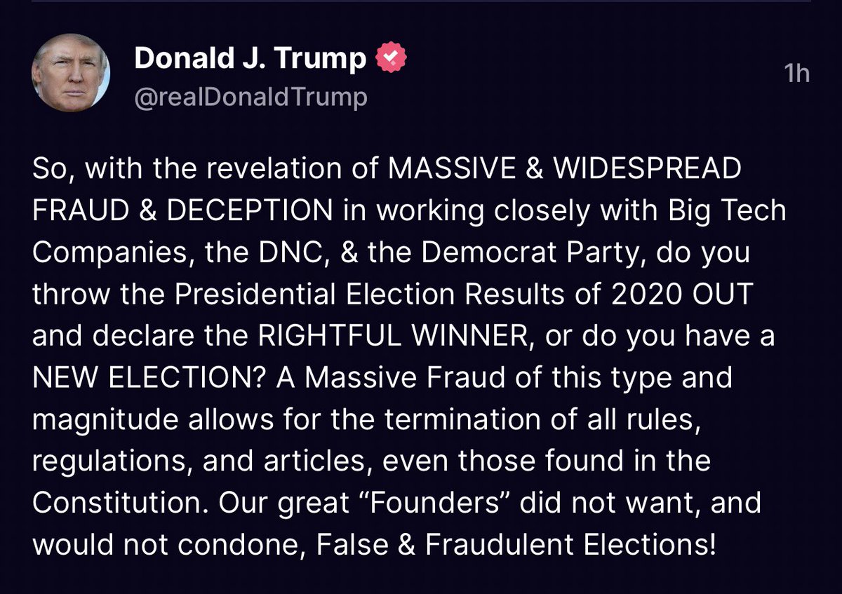 Trump is calling for subversion of the Constitution &amp; either declaring him 2020 presidential winner or holding a “new election,” saying there should be “termination of all rules, regulations, &amp; articles, even those found in the Constitution” to undo Biden’s right to presidency.