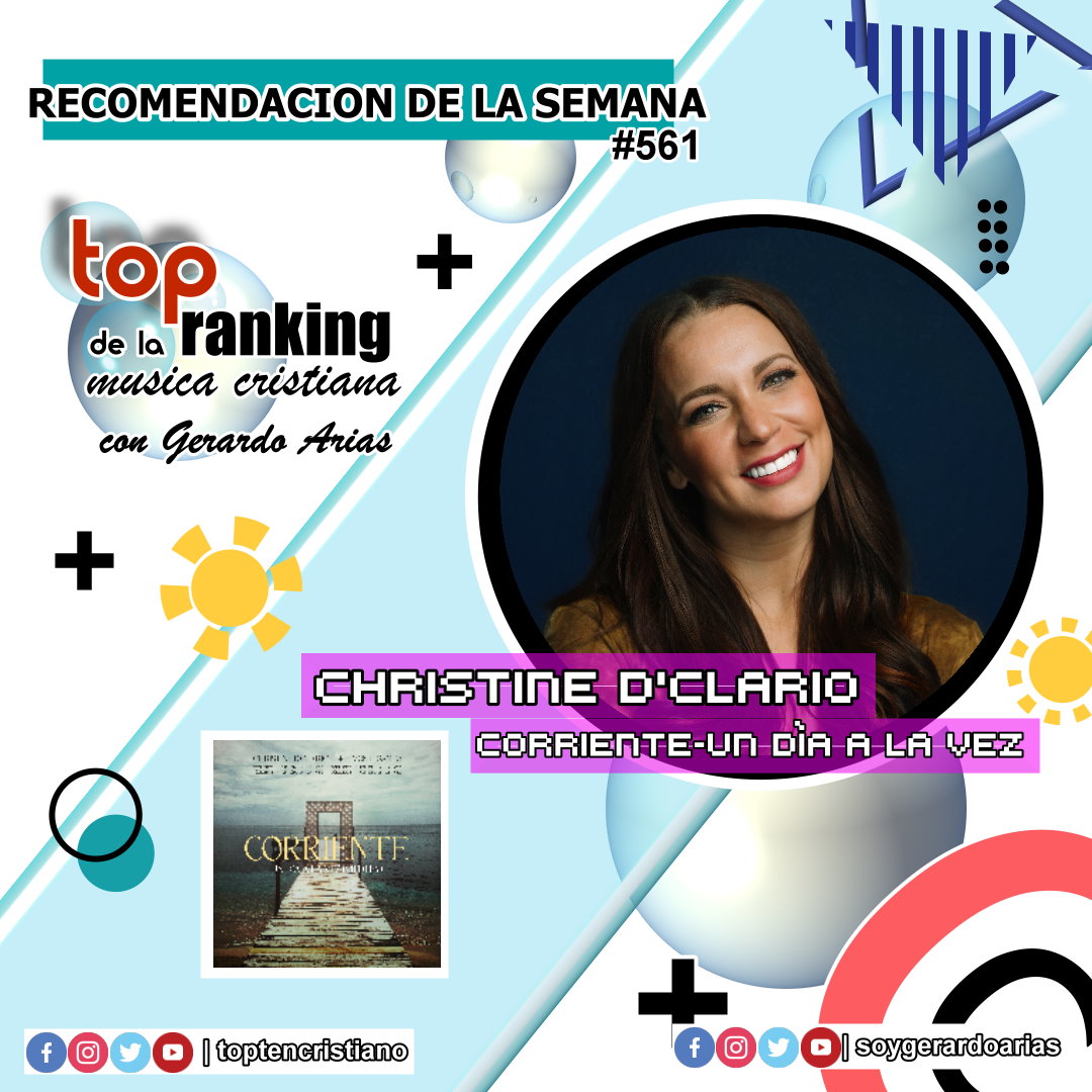 LA RECOMENDACION DE LA SEMANA #561 #toptencristiano 

Christine D´Clario ft. Montesanto - Corriente/Un día a la vez (medley)
El tema, que se titula Corriente/Un día a la vez (medley), es una oración de entrega que declara que contar con la gracia de Dios cada día es suficiente.