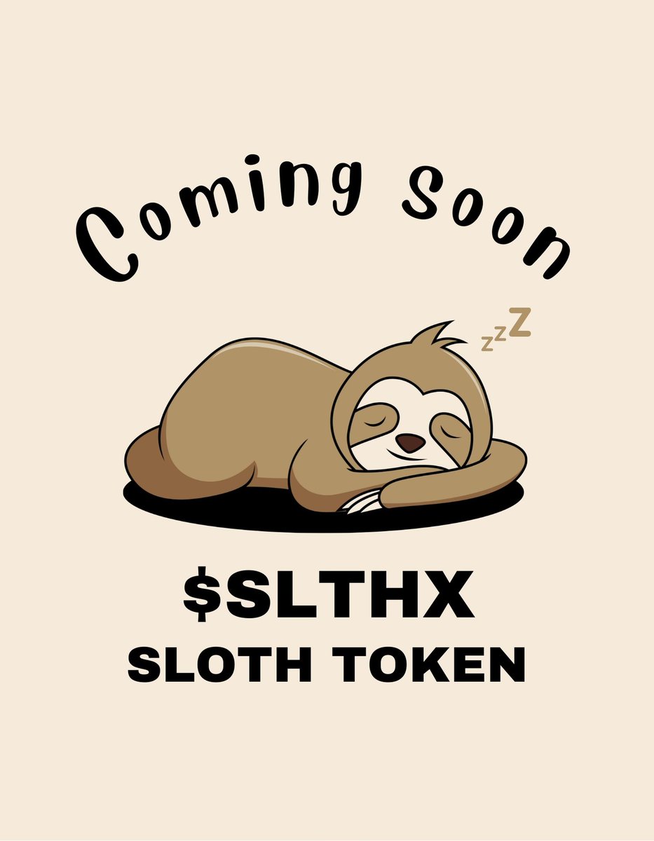GumierLucas's tweet photo. Coming soon!
$SLTHX #SlothToken #Sloth #Memecoin #crypto #polygon #matic https://t.co/5AvYgagCyy
