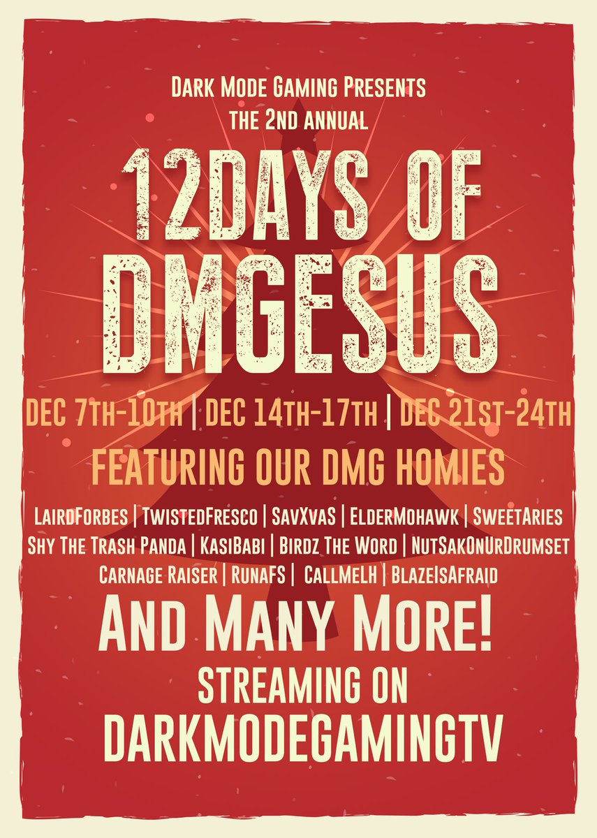 darkmodegaming's tweet photo. Hey Twitter! Tis the season again, and it's time for our 2nd Annual 12 Days of DMGesus Event! Starting next week on Wednesday the 7th, catch some of our DMG friends and family hanging out on our Twitch channel. https://t.co/8t4lALBIyQ https://t.co/uDDAtZL5rC