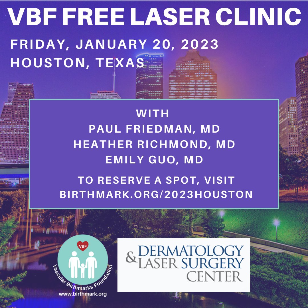 The Vascular Birthmarks Foundation (VBF) is proud to host the 2023 VBF Houston Free Laser Clinic on Friday, Jan. 20, 2023, at the Dermatology and Laser Surgery Center in Houston, TX, with world-renown and award-winning <a href="/drpaulmfriedman/">Paul M. Friedman, MD</a> and his team.birthmark.org/2023houston