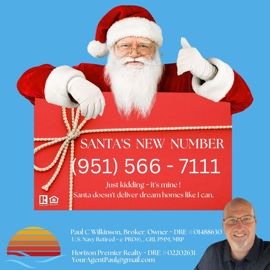 Just_Ask_Paul's tweet photo. 🎅Santa's NEW number
⛄(951) 566 - 7111
🎄Just kidding ~ It's mine! 
🎁 Santa doesn't deliver dream homes like I can!
#santaclaus #santaiscomingtotown #deliveringpresents #dreamhome #merrychristmas #happyholidays #youragentforlife #realtor #realestate  #horizonpremierrealty https://t.co/DHOdqFOUhR