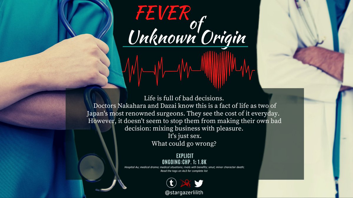 For the <a href="/SkkBigBang/">SKK Big Bang</a>
Title: Fever of Unknown Origin
Rating: Explicit
Tags: Medical AU, Rivals with Benefits, Smut, Check Ao3 for full list of tags. 
archiveofourown.org/works/43337343…
Art 🔗 below