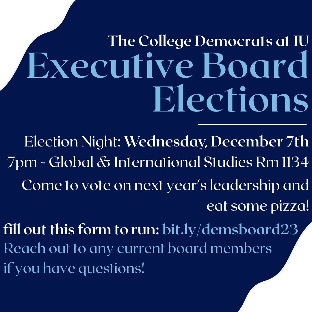DemocratsAtIU's tweet photo. The time has come to elect our next Executive Board of the College Democrats at IU!!! 
Swipe through this post for a quick explanation of the duties for each position. 
ANY general member that has been to at least two meetings or events is welcome to run for board. https://t.co/JUO2dgYBaw