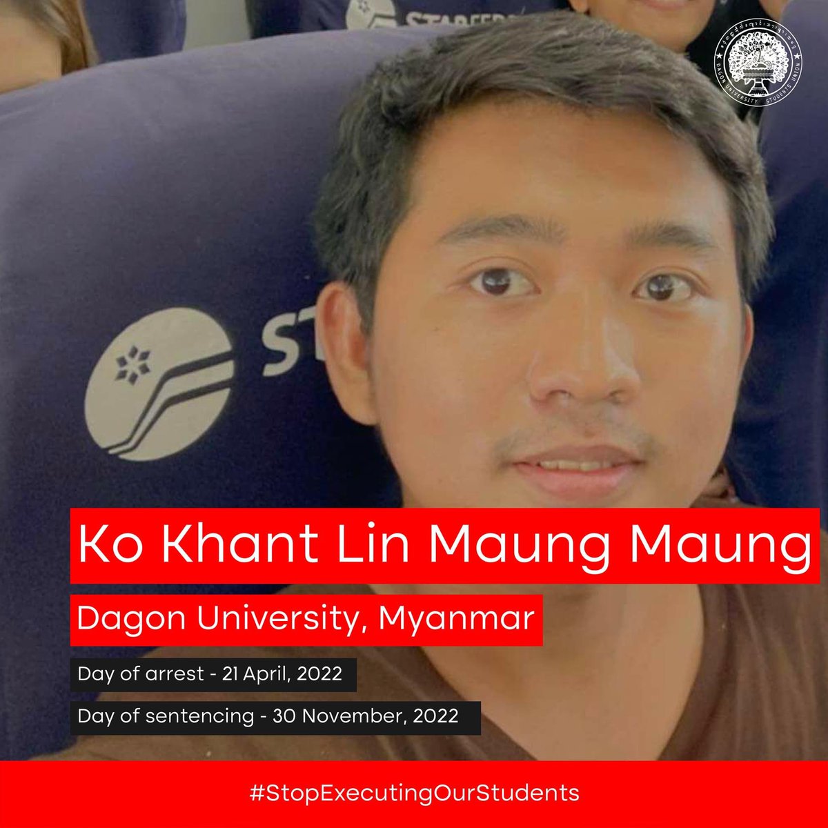 dusuburma's tweet photo. 3. Khant Lin Maung Maung 
Dagon University, Myanmar 
Day of arrest - 21 April 2022
Day of sentencing - 30 November 2022 https://t.co/UPKCcZh3HE