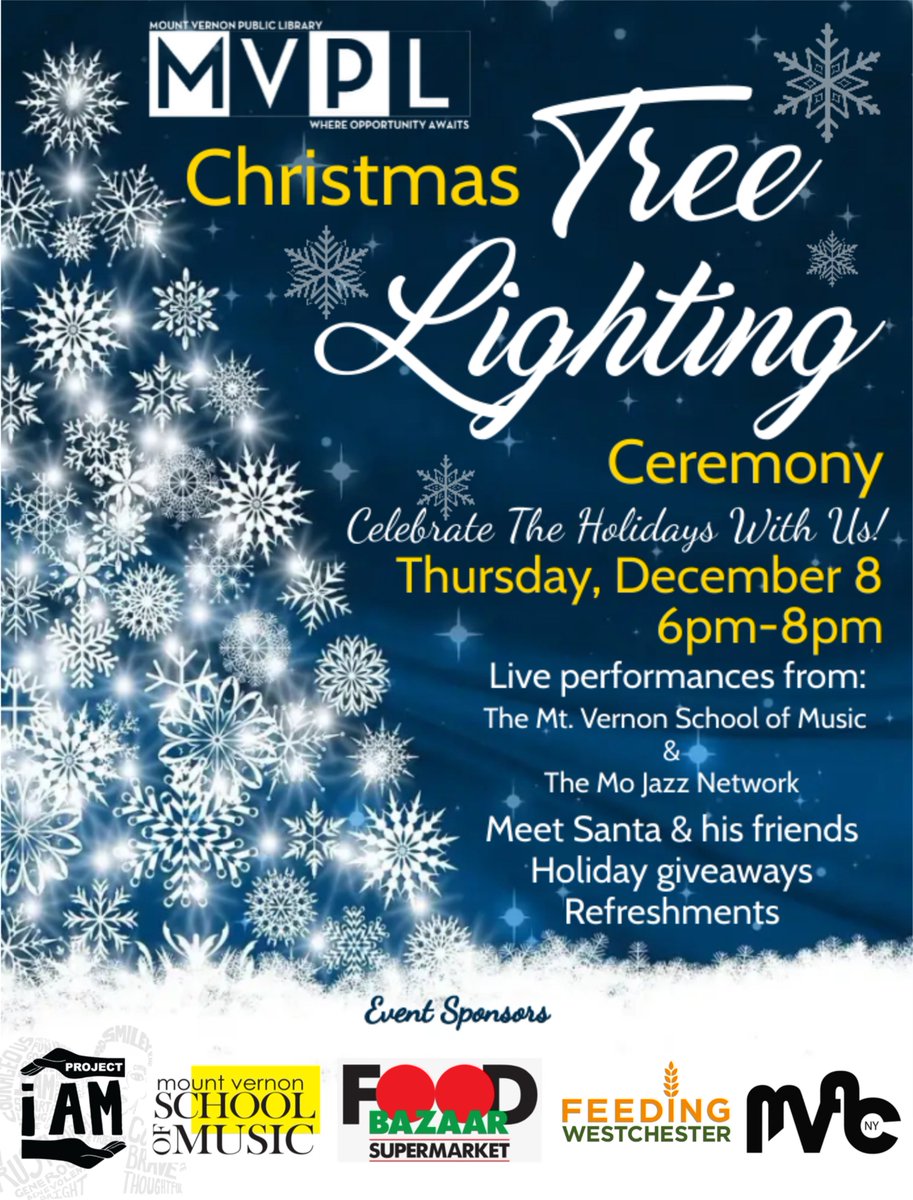 Christmas Tree Lighting, Ceremony, Thursday, December 8, 6-8 p.m., Mount Vernon Public Library 28 South 1st Avenue, #treelighting, #mountvernonpubliclibrary #foodbazaar #feedingwestchester #mountvernonschoolofmusic #mvac