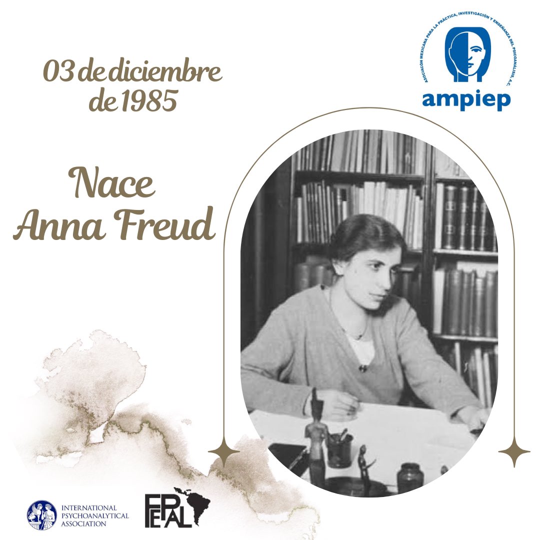 AMPIEPac's tweet photo. A veces la cosa más hermosa es precisamente la que viene inesperadamente y no merecida, algo dado verdaderamente como un presente” Anna Freud
03 de diciembre. Aniversario del nacimiento de Anna Freud.
#ampiep #psicoanalisis #psicologiaclinica #psicologia #annafreud #ipa #fepal https://t.co/cdtXDo7kOh
