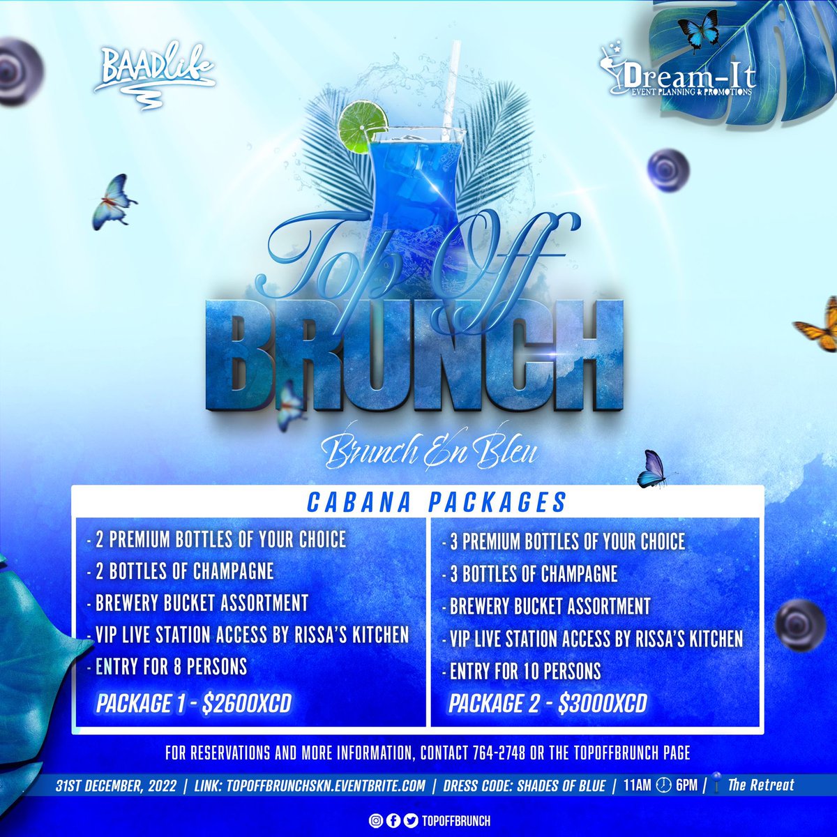 topoffbrunch's tweet photo. Tickets 🎟️ available online at https://t.co/j6rtofjilr

Physical tickets 🎫 available at:

📍St. Kitts
         -Last Lap Bar🥃
         -Study It Bar🍸
         -Cheers Bar🍻
         -Laws Book Store📚

📍Nevis
         -Level Up Bar 📶

#TopOffBrunch🥂 #BrunchEnBleu🌀 https://t.co/RNNWSGja3T