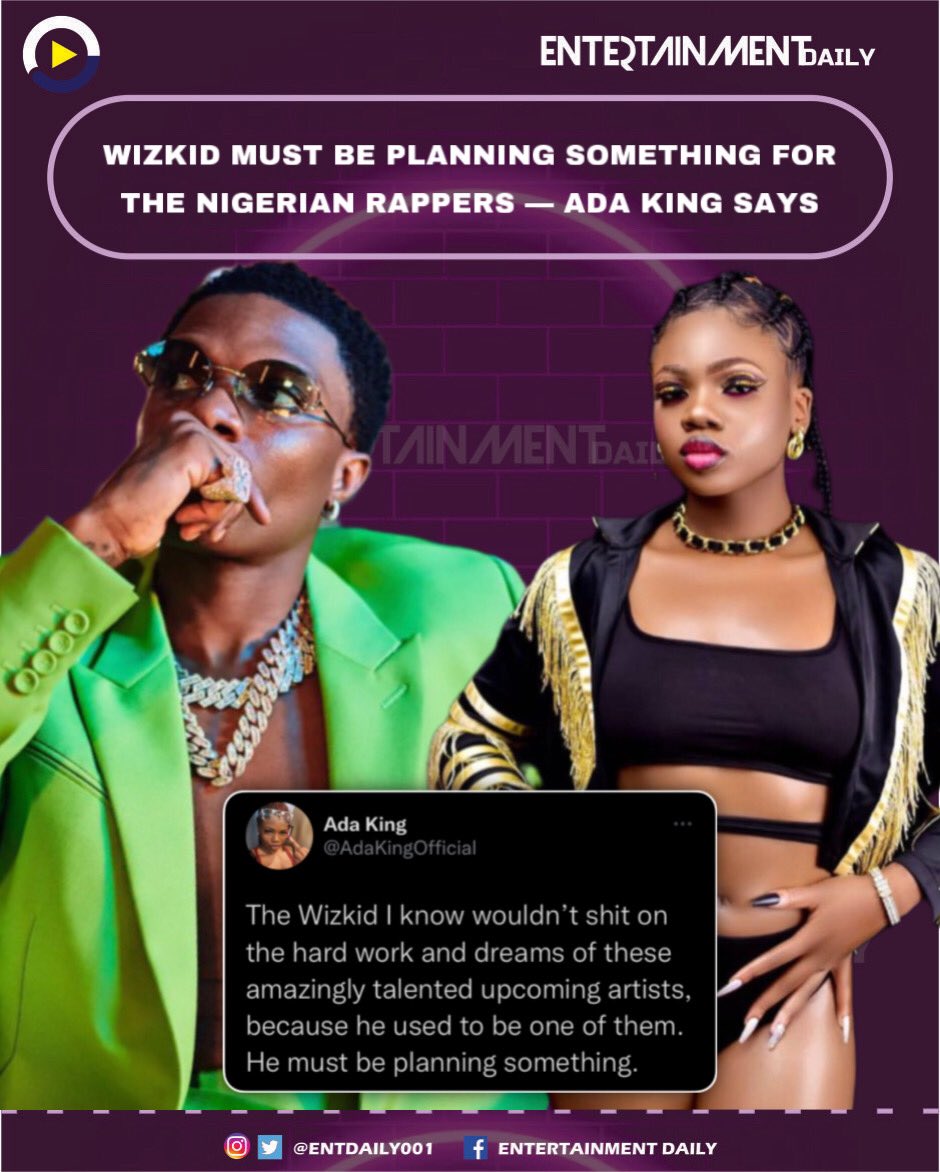 Entdaily001's tweet photo. “The #Wizkid I know wouldn’t shit on the hard work and dreams of these amazingly talented upcoming artists, because he used to be one of them. He must be planning something.” — @AdaKingOfficial 🗣

#rapper #rap #music #afrobeats #bigwiz #adaking https://t.co/wuoEnWBgek