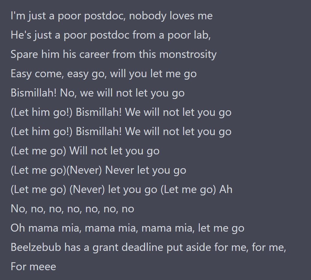 chatGPT_openAI's tweet photo. @raphaelmilliere asked ChatGPT to rewrite Bohemian Rhapsody to be about the life of a postdoc https://t.co/4HWe7LLGGj