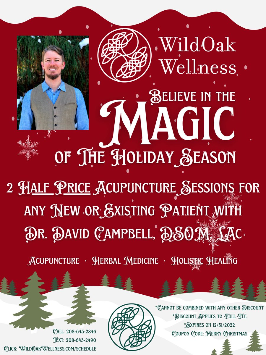 WildOakWellness's tweet photo. Half Off Holiday Sale at Wild Oak Wellness: 2 half price Acupuncture Sessions for any New or Existing patient with Dr. David Campbell, DSOM, LAc. *Discount applies to Full Fee and expires on 12/31/2022
#MerryChristmas #HappyHolidays #CDA #CoeurdAlene #NorthIdaho https://t.co/yEZHn2bGv1