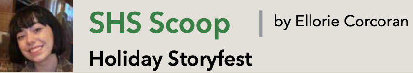 The holidays are in full swing, and so is preparation for Smithfield High School’s second annual Holiday Storyfest, which is planned and hosted by the SHS’s National Honor Society! Read more in Ellorie Corcoran’s SHS Scoop on page 9 of our December issue! ⛄🎄