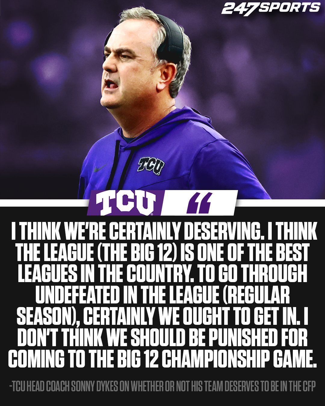 247Sports on Twitter: "Agree or disagree with TCU Head Coach Sonny Dykes?  🤔 https://t.co/Tb1WLTWEvH" / Twitter