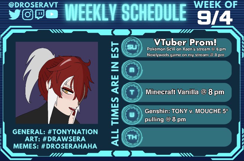 DroseraVT's tweet photo. ๐ THIS WEEKโS SCHEDULE ๐
General: #TonyNation
Art: #Drawsera
Memes: #Droserahaha
Twitch: https://t.co/PSEaX28aHg
Twt/IG/YT: @droseraVT
#vtuber #vtubers #vtuberuprising #envtuber #vtubermodel #vcarepackage https://t.co/913K7CyYwd
