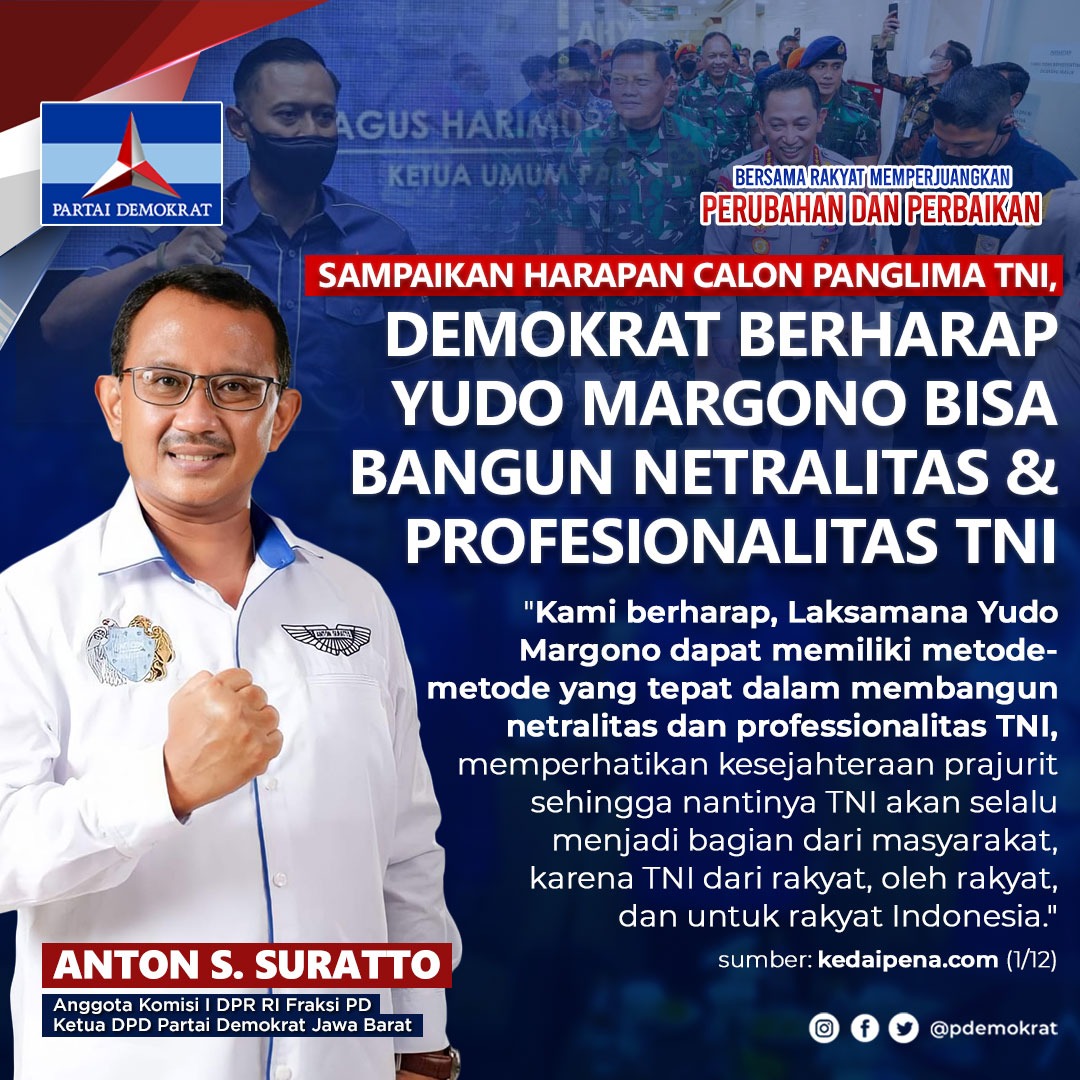 PDemokrat's tweet photo. Anggota Komisi I DPR RI Fraksi Partai Demokrat Anton S. Suratto menyampaikan harapannya terhadap calon Panglima TNI.

@Antonsuratto1 berharap, Laksamana Yudo Margono memiliki metode yg tepat untuk membangun netralitas &amp; profesionalitas TNI &amp; memperhatikan kesejahteraan prajurit. https://t.co/sgB24JHgLe