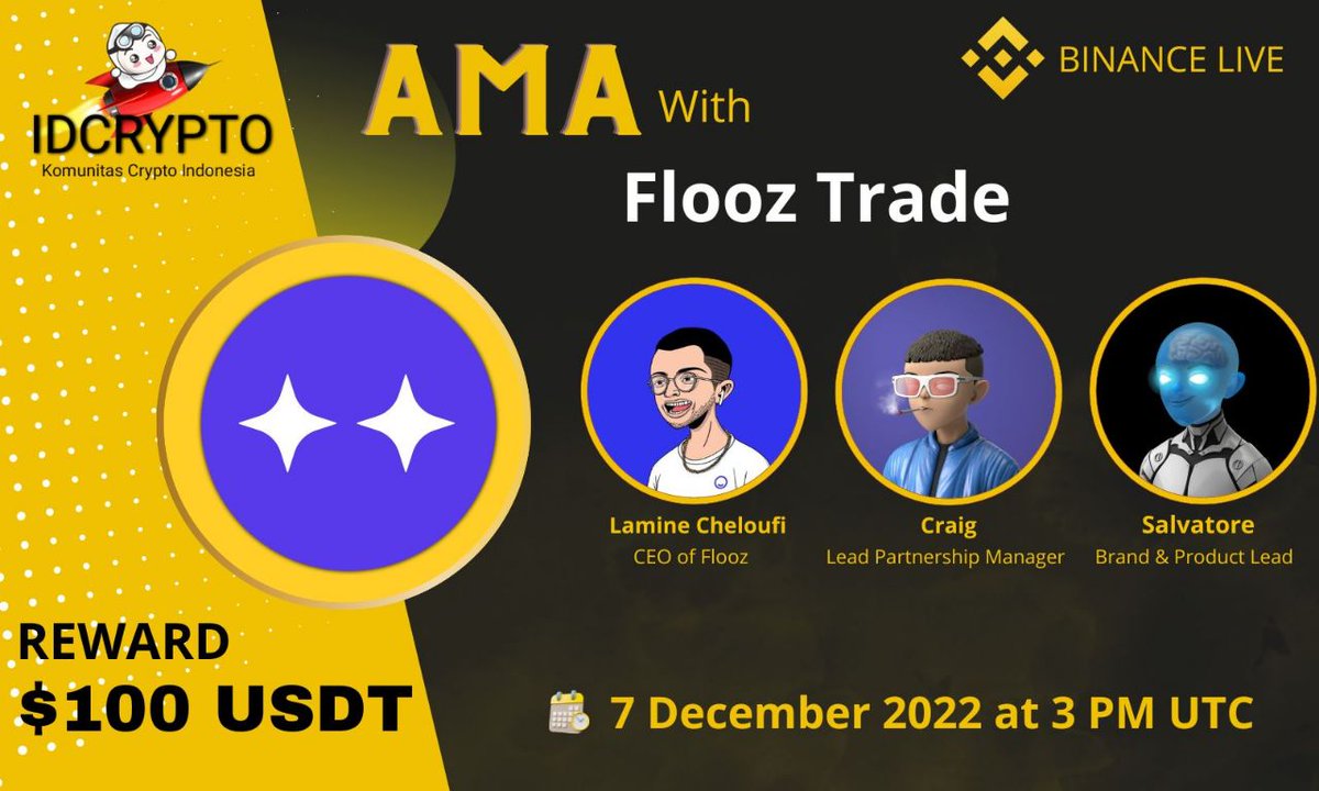 idcryp_to's tweet photo. We are pleased to announce our LIVE AMA on BINANCE with Flooz Trade at Wednesday 7 Dec 2022, 3 PM UTC

Venue: https://t.co/cR0lWNY4UH
Reward: $100 USDT

Task
Follow @flooz_inc
Download Flooz Wallet

iOS https://t.co/3dPWwAyGGW
Android https://t.co/tlARiDqwrl
Like Retweet https://t.co/N6BGxTWhqg