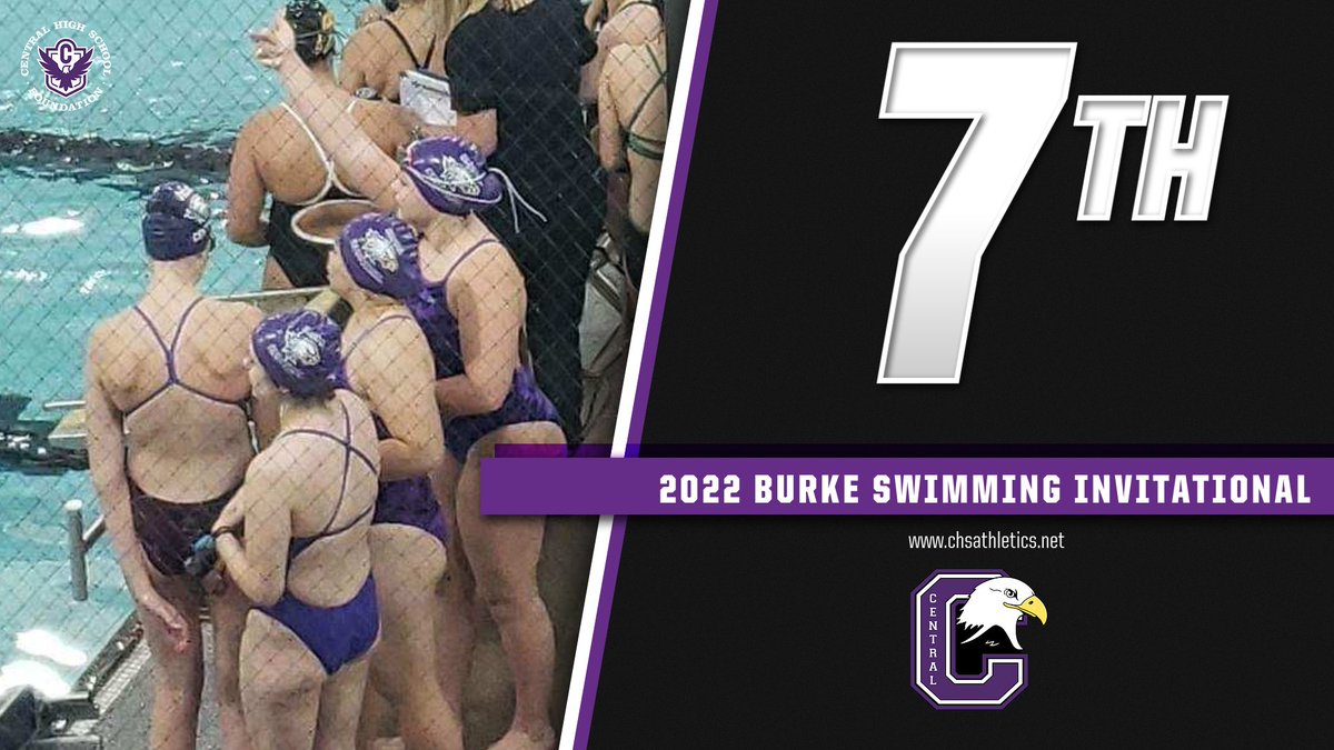 #CentralAthleticDepartment: <a href="/CHSGirls_Swim/">CHS Girls Swimming & Diving</a> started the season with a 7th Place Finish in the 2022 <a href="/OPS_Burke/">Burke High School</a> Swimming &amp; Diving Invitational! Way to go Eagles!

#TheCentralEagleWay #DowntownProud

chsathletics.net
