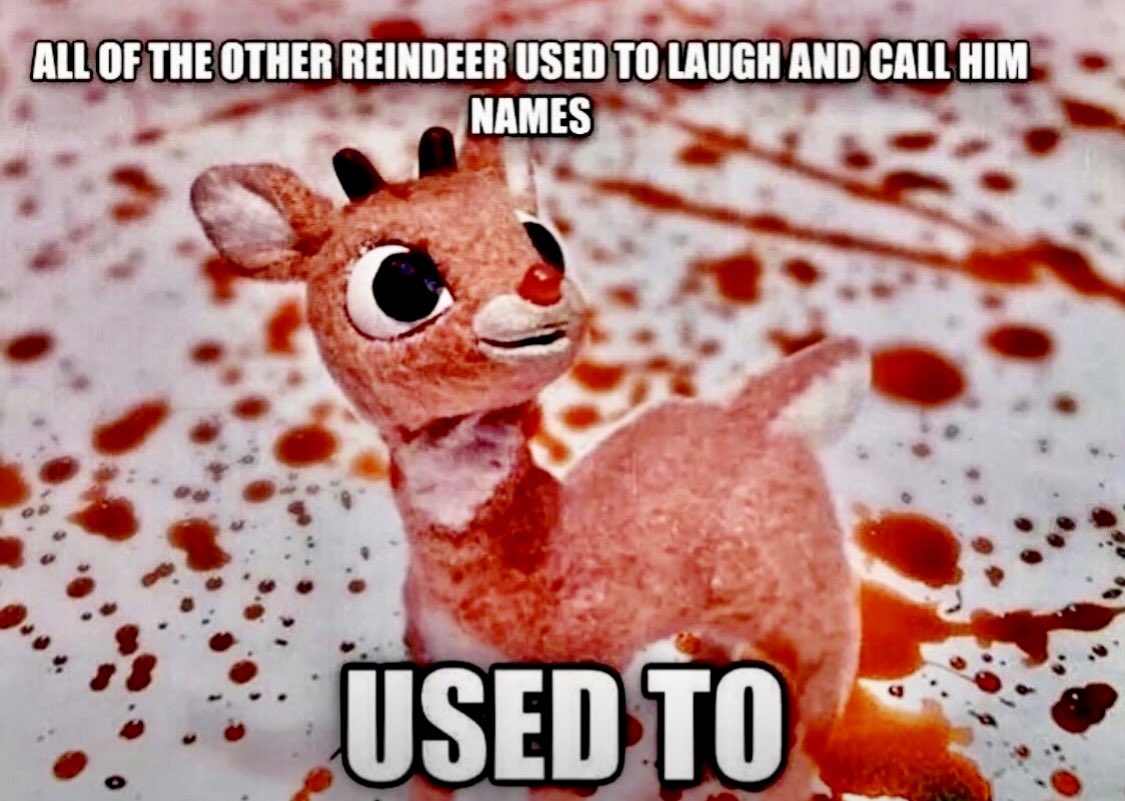 Rudolph’s revenge. #rudolphtherednosedreindeer