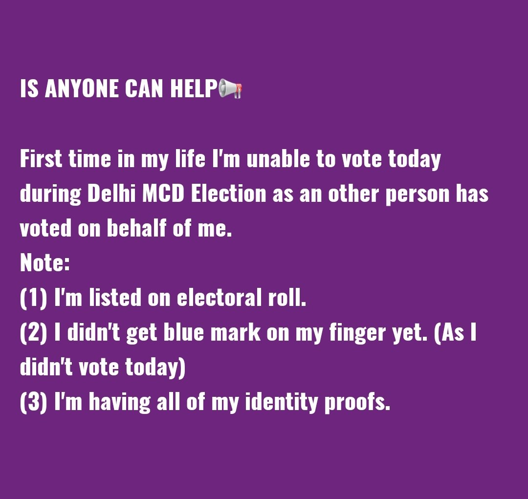 PawanAndotra's tweet photo. IS ANYONE CAN HELP?
Ist time in my life I'm unable to vote today during Delhi MCD Election as an other person has voted on behalf of me. Note: (1) I'm listed on electoral roll. (2) I didn't get blue mark on my finger yet. (As I didn't vote today) (3) I have all of my ID proofs. https://t.co/PZ5QM8GFAx