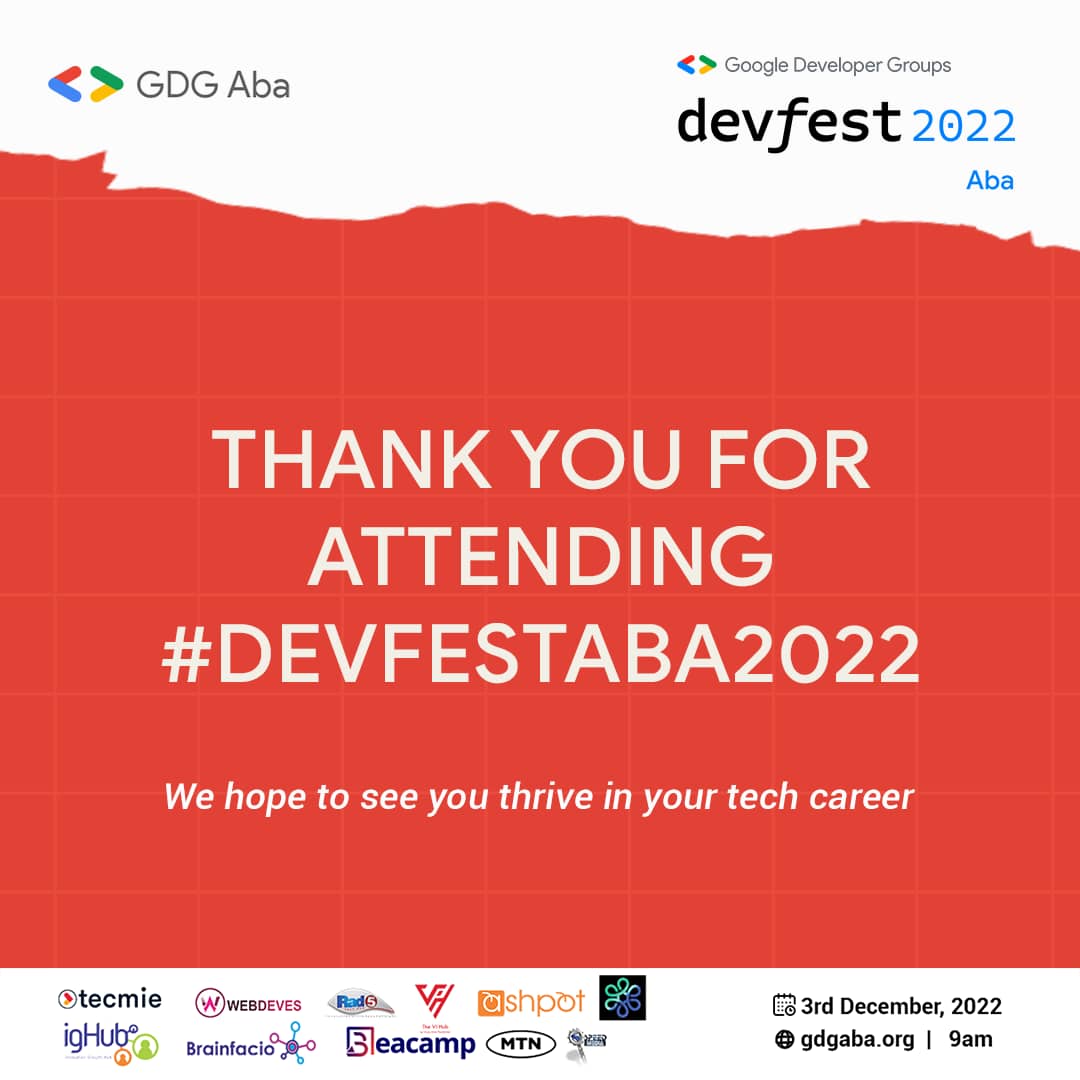 gdg_aba's tweet photo. We wish to thank everyone who contributed to making  #devfestaba a success. We thank our amiable sponsors, our wonderful volunteers, and all our attendees.
We hope to see you thrive in your tech career.

#devfestaba2022 
#GDGAba https://t.co/nGU7pujzuu
