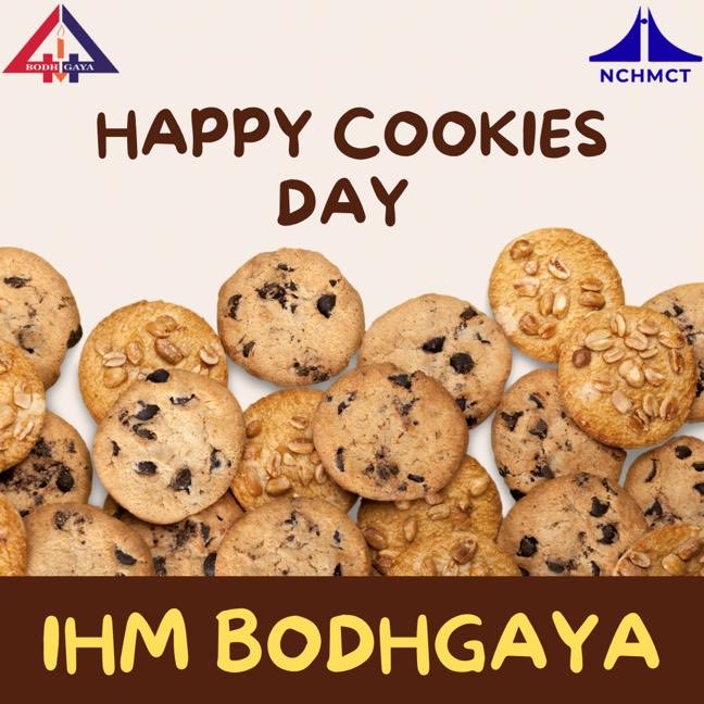 ihmbodhgaya's tweet photo. #IHMBodhgaya #IHM #HotelManagement #Courses #Degree #Diploma #Gayadiaries #Bodhgayadairies #Bodhgaya #Gaya #Tourism #ManagementCollege #cookies🍪 #cookies #cookiesday https://t.co/5AuZ9ydmFE
