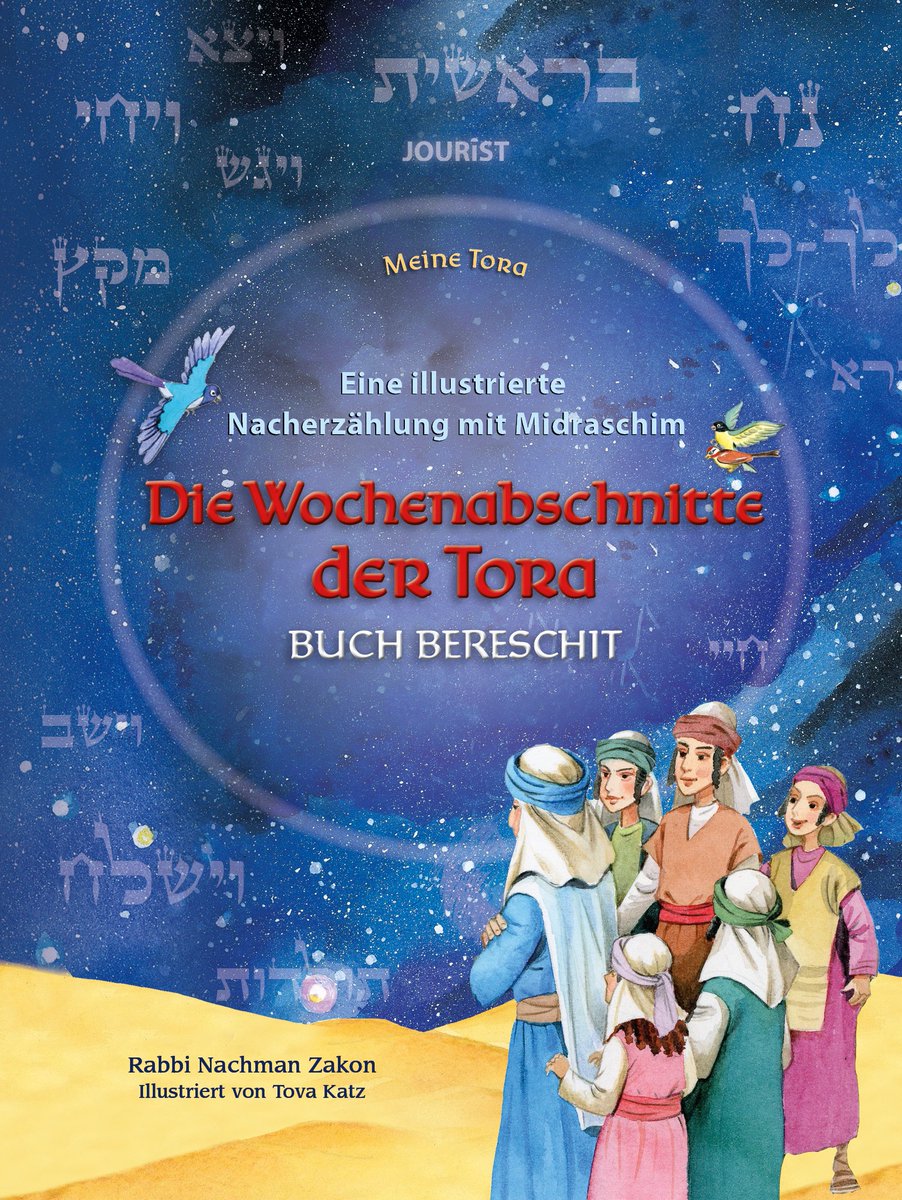Raawinews's tweet photo. #Buchempfehlung :Buch #Bereschit - Die #Wochenabschnitte / Eine illustrierte Nacherzählung mit Midraschim - https://t.co/LTctyP1tza
#Kinder #Buchvorstellung #Judentum #Deutsch #Raawi #Hamburg #Meine_Tora #Band_1 @JLiHH_ https://t.co/5t5h3nAGXI