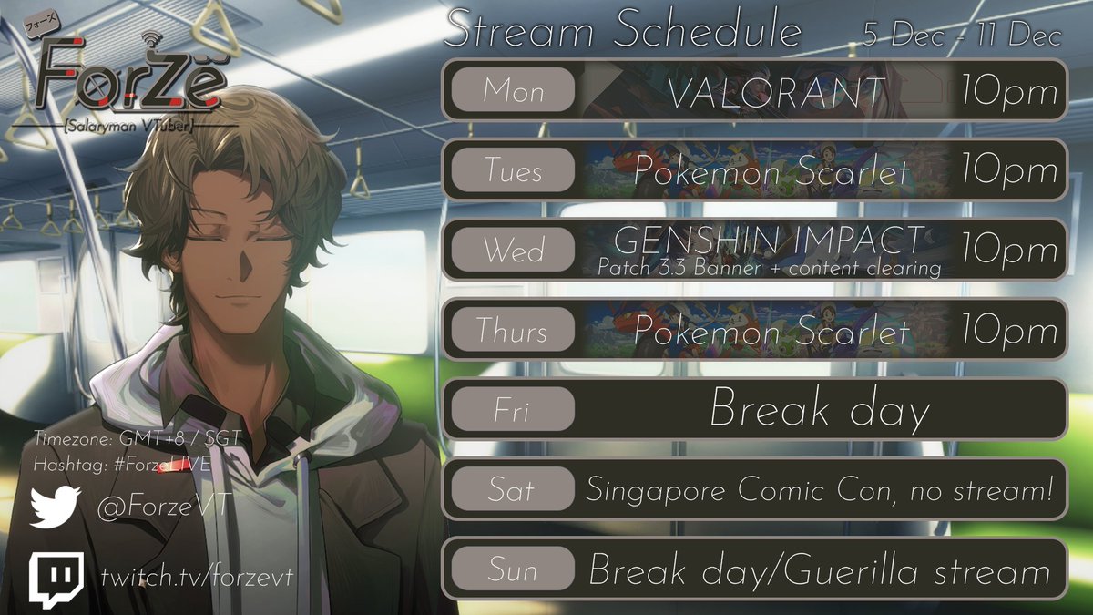ForzeVt's tweet photo. 💻SCHEDULE 5 Dec - 11 Dec💻
Timezone: GMT+8 / SGT

• Another event to attend, hence less streams!
• Yes, more pokemon :')

TWITCH: https://t.co/Tn5PObAtTH
DISCORD: https://t.co/barFOx4qea
LIVE: #ForzeLIVE
ART: #ForzeART

#Vtuber #ENVtuber #SGVtuber https://t.co/F7ltFJVfKM