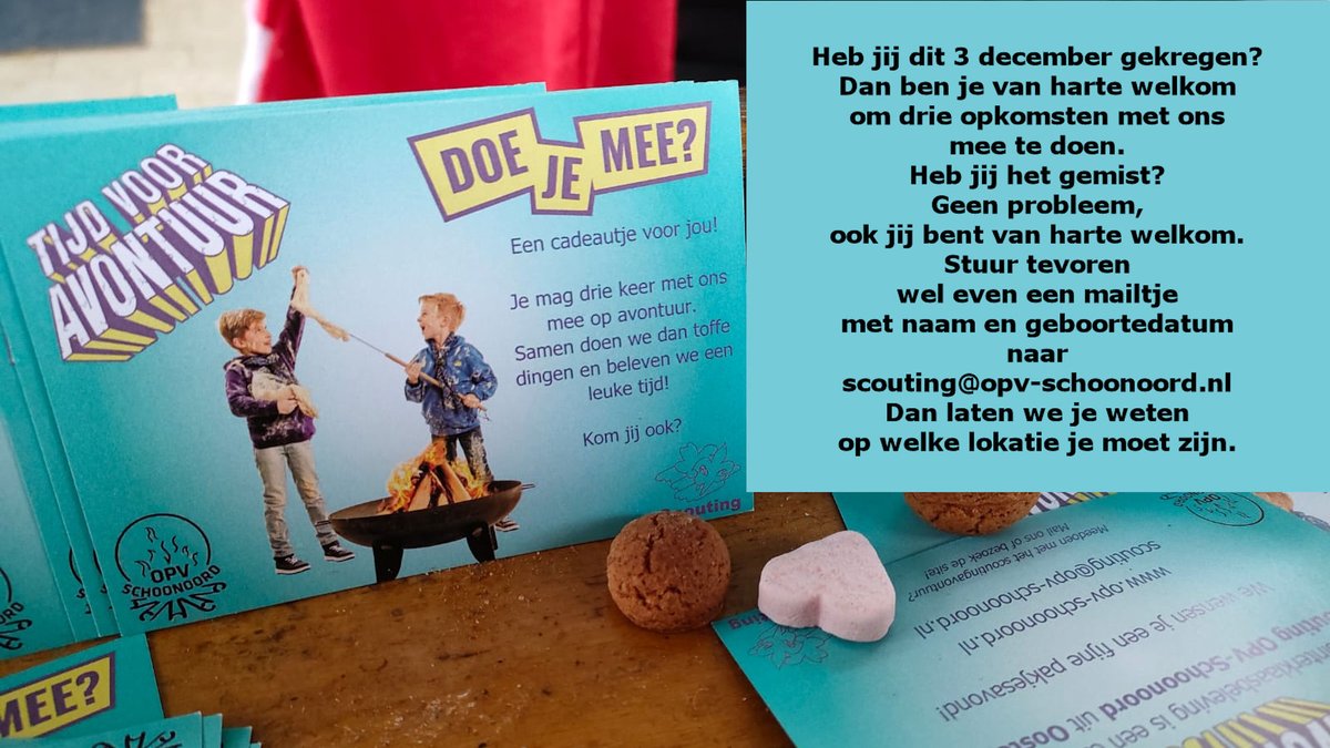Heb jij dit 3 december gekregen? Dan ben je van harte welkom. Heb jij het gemist? Geen probleem, ook jij bent van harte welkom. Stuur tevoren wel even een mailtje met naam en geboortedatum naar scouting@opv-schoonoord.nl, dan laten we je weten op welke lokatie je moet zijn.