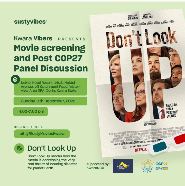 SustyVibes's tweet photo. Hello Kwara! 👋🏿

Join us on the 11th of December for our streaming of Netflix’s Don’t Look Up followed by a #COP27 panel session.

Save your seat here 👉🏿 https://t.co/QjTsrI4VU3

#SVCOP27 #SustyVibes #SustyVibesKwara #Kwara #Ilorin https://t.co/zzxjAtVLyO