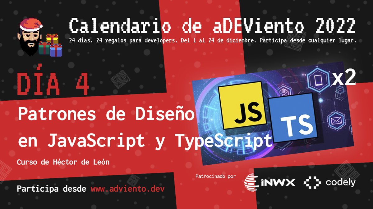 Aquí está el nuevo regalo sorpresa del "Calendario de aDEViento 2022"!

🗓️ 24 días
🎁 24 regalos para developers
🌐 Sorteo mundial

DÍA 4:
👉 (x2) Cursos "Patrones de Diseño en JavaScript y TypeScript" de <a href="/powerhdeleon/">Héctor de León (El loco de los perros) ⛧</a>
🔁 Únicamente haz RT para participar

#aDEViento2022