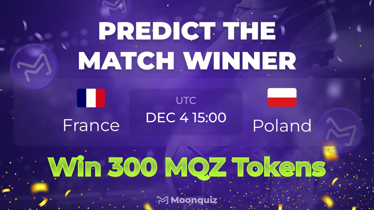 moonquizio's tweet photo. Who is going to be the winner of #FrancevsPoland on #FIFAWorldCup2022❓
Bet your favorite #FIFAWorldCup team on 👉https://t.co/Ywo47gDWRk to earn #BUSD 💸

300 #MQZ #Token-3⃣Wls-the fastest and correct😎
Drop your answer and wallet address of BSC👇 https://t.co/2fc0BMlSDu