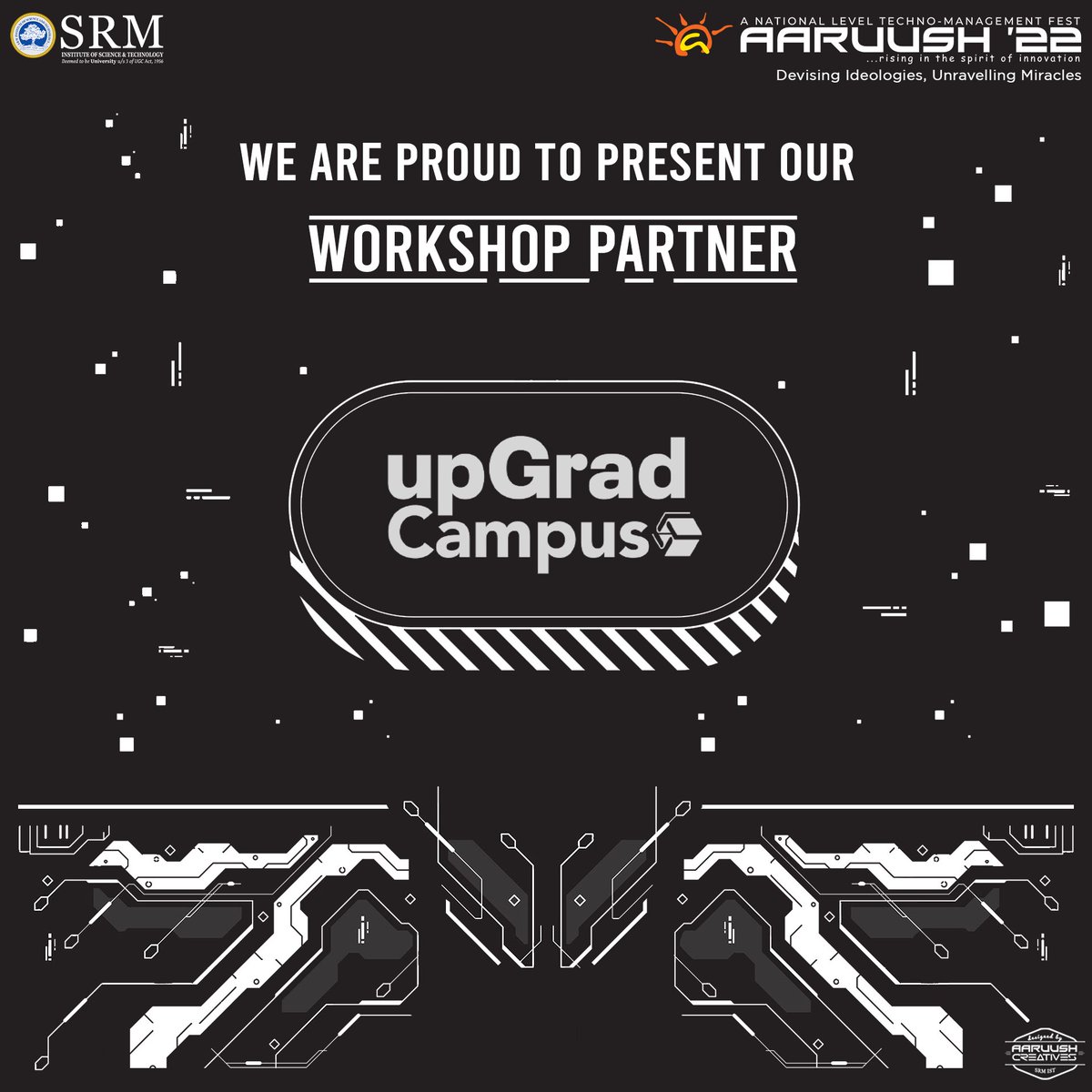 aaruushsrmist's tweet photo. Team Aaruush is proud to announce, upGrad Campus as the workshop partner for the 16th edition of Aaruush, the National level Techno-Management fest of SRMIST. We extended our humble gratitude to upGrad Campus for making this edition of Aaruush an extravagant one. https://t.co/QSnnPEgmrP