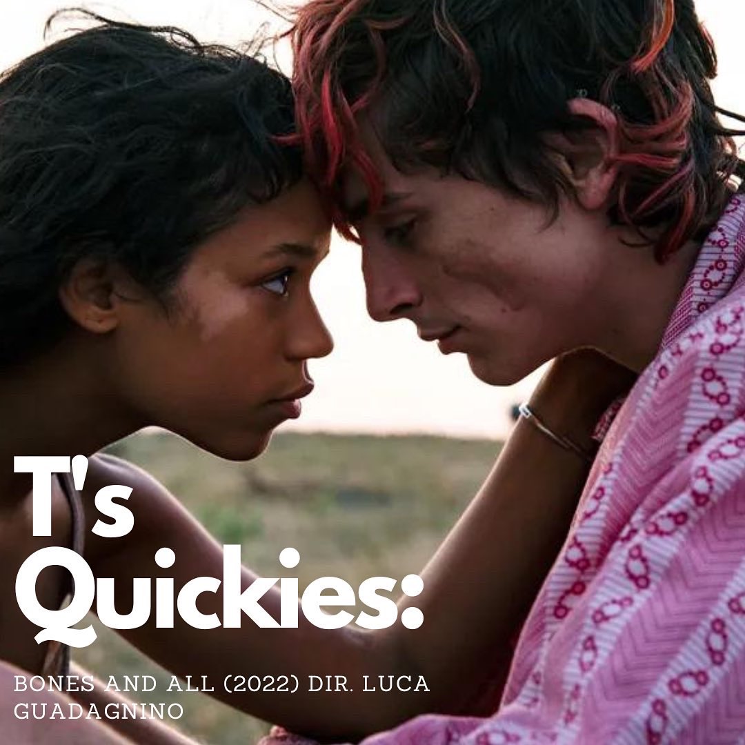 SmallSilverHB's tweet photo. This week's quick review looks at Luca Guadagnino's cannibal romance, 'Bones and All' - T 💖 https://t.co/r38L2nOi30