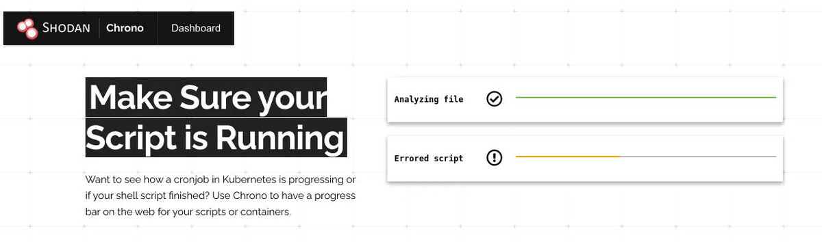 Use Shodan Chrono to have a progress bar on the web for your scripts, containers or cronjobs: chrono.shodan.io